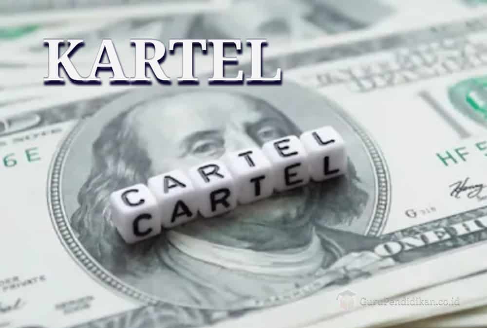 Pengertian Kartel, Ciri, Jenis, Keuntungan, Kelemahan & Contoh – AAcial
