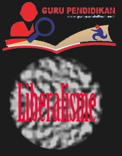 Pengertian Liberalisme – Sejarah, Ideologi, Ciri-Ciri, Kelemahan, Kelebihan, Pengertian

 – AAcial