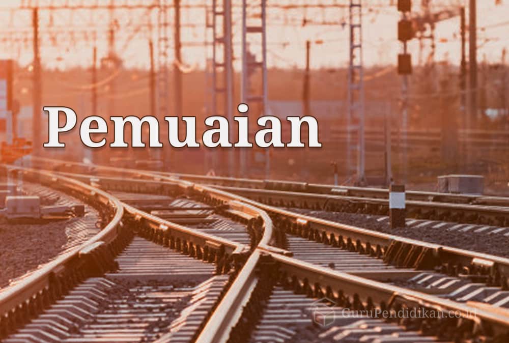 Pengertian Pemuaian, Macam, Jenis, Rumus, Konsep dan Contoh – AAcial