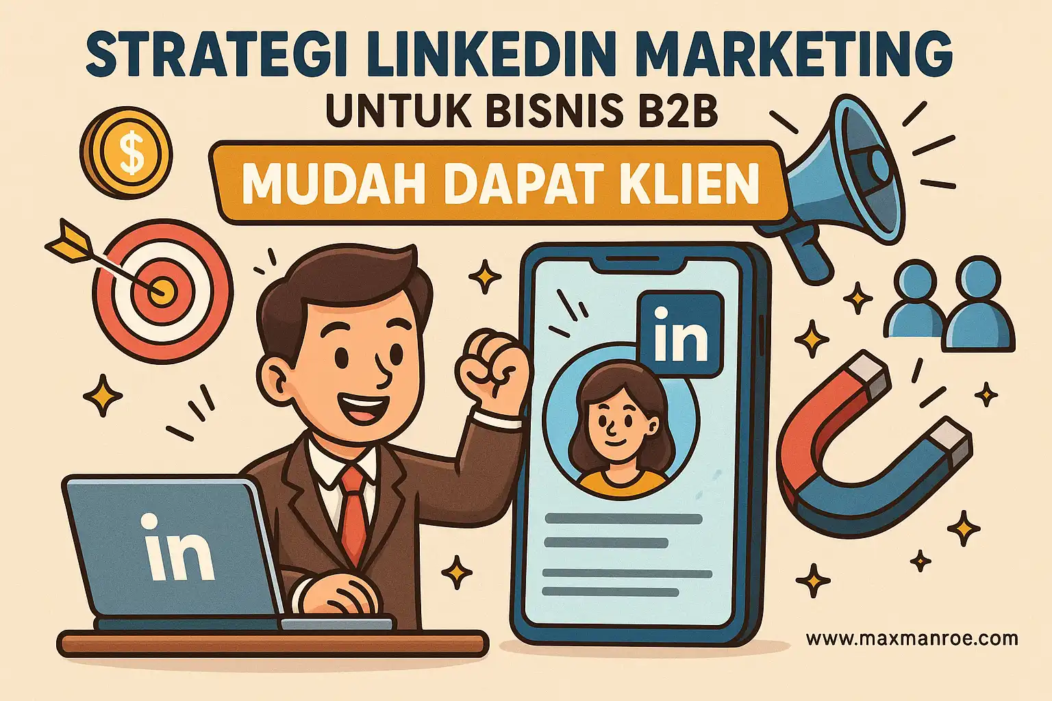 Strategi LinkedIn Marketing Untuk Bisnis B2B: Mudah Dapat Klien – AAcial